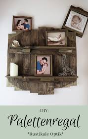 Diy Palettenregal Und Bilderrahmen Aus Paletten The Inspiring Life Regal Aus Paletten Wandregal Aus Paletten Paletten