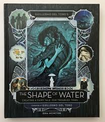 Originally, the movie was going to be shot in black and white, but ended up being shot in color for budget reasons. The Shape Of Water By Del Toro Guillermo Mcintyre Gina As New Hard Cover 2017 First Edition Pages Of Boston