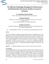 Irmi offers you secure expertise because our staff of research analysts have over 150 years of combined experience and education in insurance and risk management. Pdf The Effective Knowledge Management Infrastructure And Relationship With Service Quality In Insurance Company Shahram Keshavarz Academia Edu