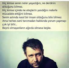 Tulin Sevimli Adli Kullanicinin Nejat Isler Sozleri Panosundaki Pin Ozlu Sozler Ilham Veren Sozler Alintilar