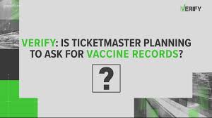 Ticketing technology ticket sales ticket resales marketing distribution of event tickets and information support of venue renovation. Ticketmaster Vaccine Requirement Is It Real Wusa9 Com