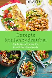 Kohlenhydrate sind die wichtigste energiequelle für den menschlichen körper, weil sie am schnellsten energie liefern. Rezepte Kohlenhydratfrei Schnelle Und Leckere Ideen Fur Eiweissmahlzeiten Ohne Kohlenhydrate Rezepte Kohlenhydratfrei Einfache Gerichte