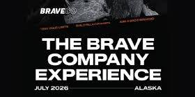 BraveCo Experience - Alaska 2026