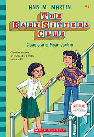 Claudia And Mean Janine The Baby Sitters Club Paperback June 2 2020 The Baby Sitters Club Sitter Babysitter