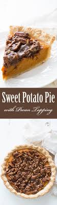 Sweet Potato Pie With Pecan Topping Simplyrecipes Com Recipe Sweet Potato Pie Pecan Topping Recipe Holiday Sweet Potato