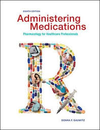Free Download Pdf Administering Medications Standalone Book Free Epub Mobi Ebooks Pharmacology Healthcare Professionals Medical