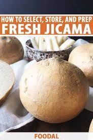 How To Select, Store, Prep, And Cook Jicama | Foodal