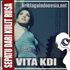 Anda bisa membeli lagu ini lewat media digital seperti itunes, joox, langit musik, spotify, deezer dan media pembelian musik lainnya. Lirik Lagu Vita Kdi Sepatu Dari Kulit Rusa