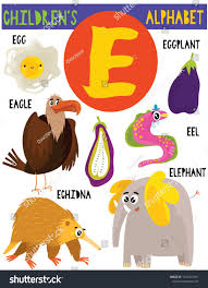 Letter E Cute Children S Alphabet With Adorable Animals And Other Things Poster For Kids Learning English Vocabu In 2020 Childrens Alphabet Cute Animals Animal Posters