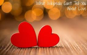 What Wikipedia Can T Tell You About Love Happy Valentines Day Love Images Heart Wallpaper