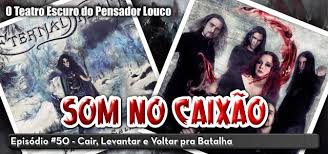 Som No Caixao 50 Cair Levantar E Voltar Pra Batalha O Teatro Escuro Do Pensador Louco