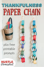 Thankfulness Paper Chain Kids Activity Hustle And Homeschool Paper Chains Holiday Activities For Kids Gratitude Activities