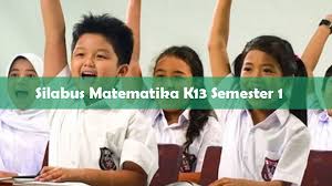 Sebagai bahan rujukan, anda dapat mendownload file silabus matematika kurikulum 2013 edisi revisi 2018 pada link berikut ini (lewati saja iklannya dengan klik skip add). Silabus Matematika K13 Kelas 5 Semester 1 Lengkap 2021 Download