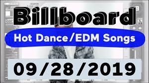 Billboard Top 50 Hot Dance Electronic Edm Songs September 28 2019