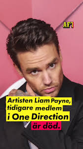 Liam Payne, tidigare medlem i One Direction, är död. Enligt argentinska  medier föll han från ett hotell i Buenos Aires. Han blev 31 år.  Räddningstjänsten bekräftar dödsfallet för tidningen La Nacion. ...