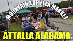 Collinsville flea market in harrisburg on yp.com. Mountain Top Flea Market Attalla Alabama Youtube