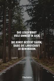Buddhistische Lebensweisheiten Fur Ein Achtsameres Leben Lebensweisheiten Weisheiten Weisheiten Spruche