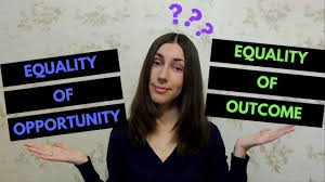 Equality Of Opportunity Vs Equality Of Outcome Youtube