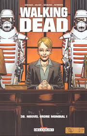 Walking Dead 30 Nouvel Ordre Mondial