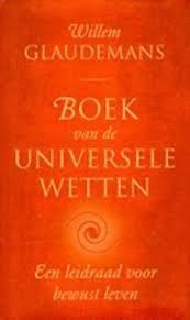 Boek Van De Universele Wetten Willem Glaudemans Boeken Spiritualiteit