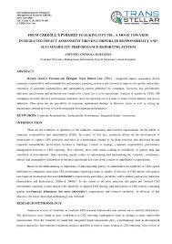 Pdf From Carroll S Pyramid To Elkington Tbl A Move Towards Integrated Impact Assessment Driven Corporate Responsibility And Sustainability Performance Reporting System Tjprc Publication Academia Edu