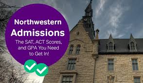 Northwestern Admissions The Sat Scores Act Scores And Gpa