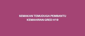 Max world marketing sdn bhd mc ocean tipu 2017 megah transport sdn bhd marigold industrial m sdn bhd megabox industries sdn bhd malee mineral water sdn bhd maxincome resources sdn bhd matrix analytical technologies sdn bhd. Semakan Temuduga Pembantu Kemahiran H19 Spa