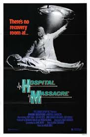 A group of five women go camping in the woods to celebrate a friend's birthday over 4/20 weekend. Hospital Massacre Wikipedia
