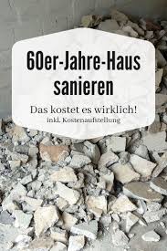 Haus Sanieren Lohnt Sich Eine 60er Jahre Haus Sanierung Wirklich Lavendelblog In 2020 Haus Sanieren Haus Sanieren Kosten Haus Renovieren Kosten