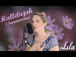 Hallelujah Trauerversion Deutsch Gesungen Von Lila Youtube Trauer Trauerfeier Danksagung Beerdigung