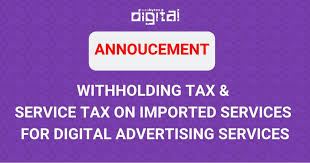 Malaysia releases service tax guide on digital services. Withholding Tax Service Tax On Imported Services For Digital Ads Services