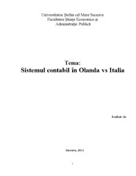 Maybe you would like to learn more about one of these? Proiect Sistemul Contabil In Olanda Versus Italia Contabilitate 331775