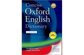 Maybe you would like to learn more about one of these? Concise Oxford English Dictionary