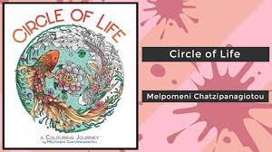 Touch device users, explore by touch or with swipe gestures. Circle Of Life Melpomeni Chatzipanagiotou Coloring Book Flip In 2021 Coloring Books Circle Of Life Circle