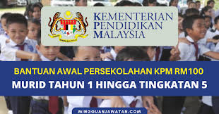 Bantuan ini khusus diberikan kepada murid tahun 1 hingga tingkatan 5 yang tergolong. Bantuan Awal Persekolahan Kpm Rm100 Untuk Murid Tahun 1 Hingga Tingkatan 5 Mingguan Jawatan