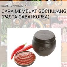 Resep Gochujang Saus Cabai Merah Kesukaan Sarah Dyana Gochujang Adalah Pasta Cabai Untuk Masakan Korea Yang Bahan Utamanya Gochujang Recipes Food