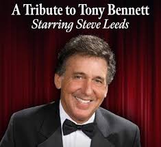 A Tribute to Tony Bennett Starring Steve Leeds — MainStreet DeLand