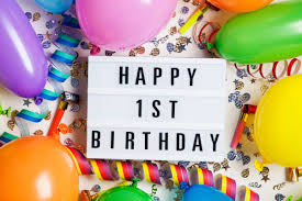 Here's to many more birthdays filled with happiness, love and joy! Baby S First Birthday How To Throw The Best Party Ever The Place