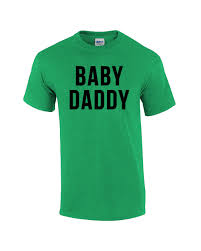 Baby Daddy Hilarious Adult Short Sleeve T Shirt Kelly Xxl Walmart Com