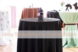 See store ratings and reviews and find the best prices on cocktail table linen cocktail table linen. Using Tablecloths On Cocktail Tables Linentablecloth