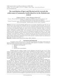 Avoid candidates who demonstrate poor interpersonal skills and those who lack a business background and knowledge of the sports that potential clients may play. Pdf The Contribution Of Sport And Physical Activity Towards The Achievement Of Community Health Objectives In The Zimbabwean Context