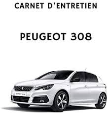 It was unveiled on 5 june 2007, and launched in september 2007. Carnet D Entretien Peugeot 308 By Amazon Ae