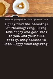 Use this list as a guide to help your family lead grace before their meal together. Thanksgiving Greetings For Friends And Family With Images