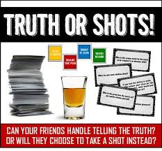 If you paid attention in history class, you might have a shot at a few of these answers. Truth Or Shots Fun Drinking Game Printable Cards