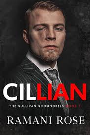 Cillian (The Sullivan Scoundrels Book 1) eBook : Rose, Ramani: Kindle Store 
