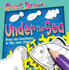 Learn how to draw under the sea pictures using these outlines or print just for coloring. Quick Draw Under The Sea Peter Bull Macmillan