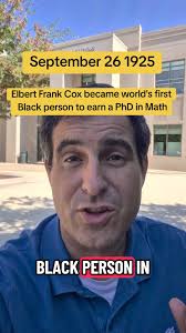 This day in math history: Elbert Cox becomes first black person to earn a  PhD in math. #math #maths #thisdayinmathhistory @howard1867 @aucollege