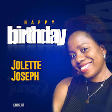 Happy birthday to Jolette Joseph .- #Juno7 #J7Jan2022