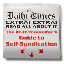 How To Self-Syndicate Your Column, A Diy Guide, By Jill Pertler