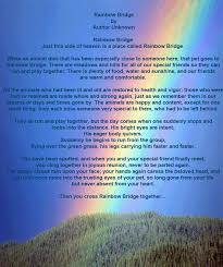 The rainbow bridge poem makes me cry. The Rainbow Bridge Poem